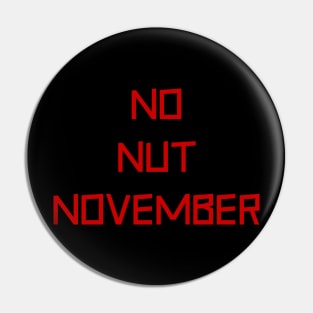 No Nuts November Maroon Pin