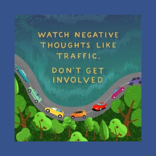 Traffic thoughts T-Shirt