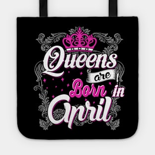 Queens are born in April Tote