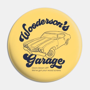 Wooderson's Garage Pin