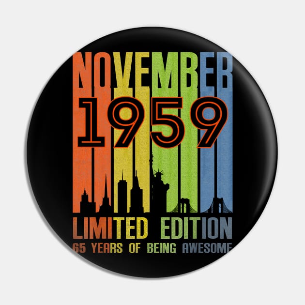 November 1959 65 Years Of Being Awesome Limited Edition Pin by Red and Black Floral