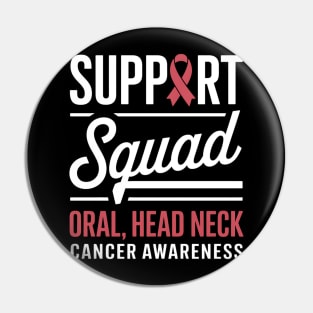 Support Squad Throat Oral Head & Neck Cancer Awareness Pin