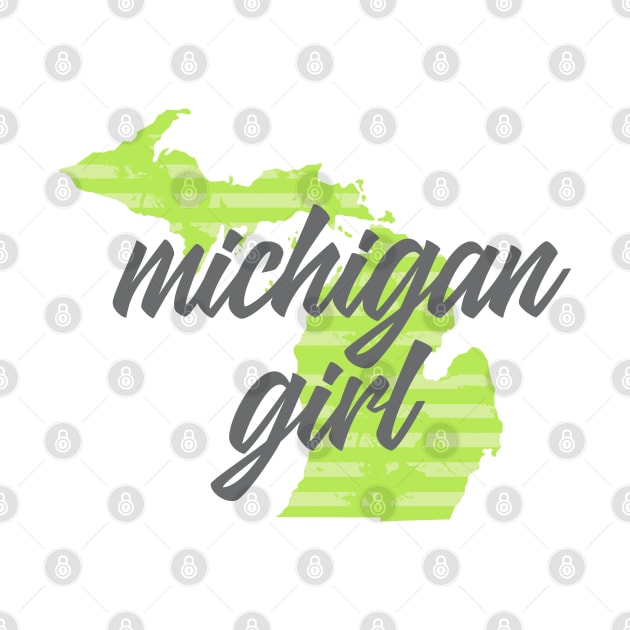 Michigan Girl by Dale Preston Design