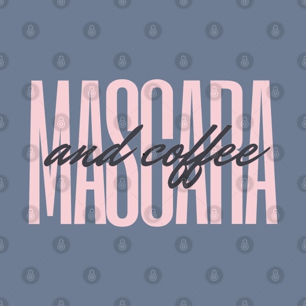 Mascara and Coffee text design in pink pastel by Tenpmcreations