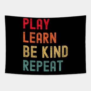 Play Learn Be Kind Repeat Unity Day No Bullies Kindness Tapestry