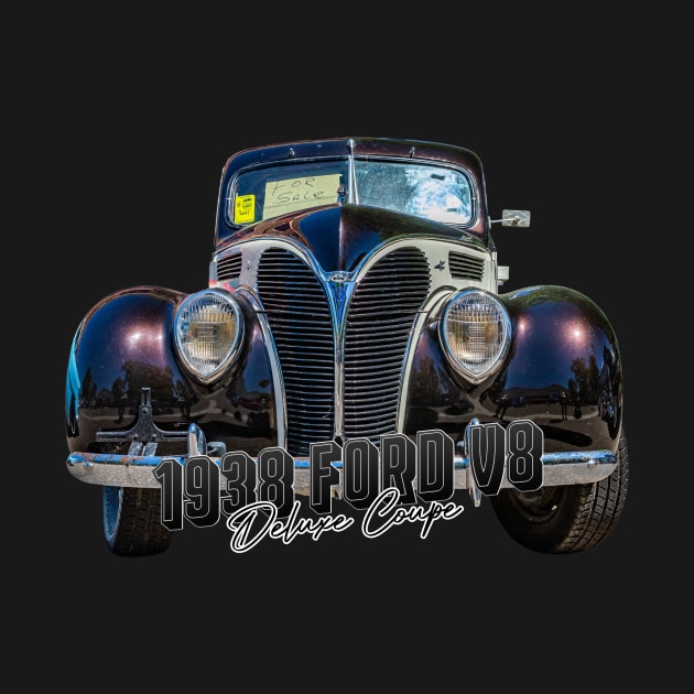 1938 Ford V8 Deluxe Coupe by Gestalt Imagery