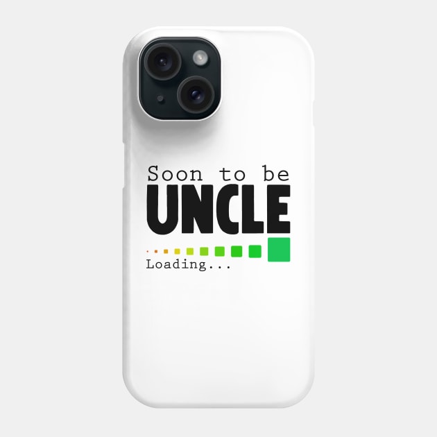 Soon To Be Uncle Phone Case by Horisondesignz