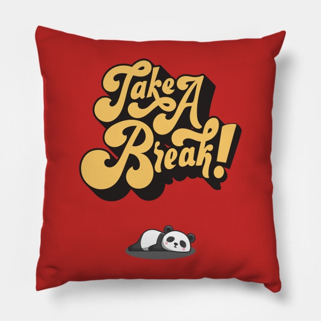 Take a break Pillow by zuksone