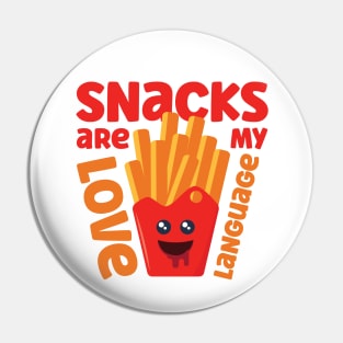 Snacks are my love language Pin