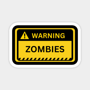 zombies- yellow warning sign Magnet