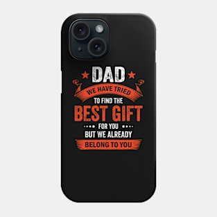 Dad best gift from kids for fathers day christmas birthday Phone Case