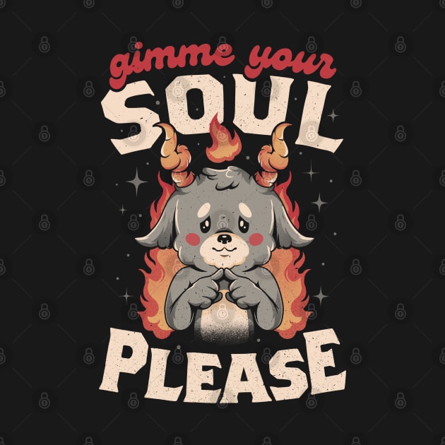 Gimme Your Soul Please - Funny Evil Baphomet Gift by eduely