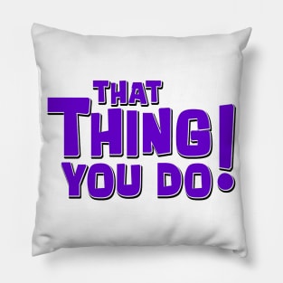 That Purple Thing Pillow