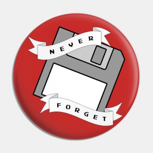 Floppy Disc - Never Forget Pin