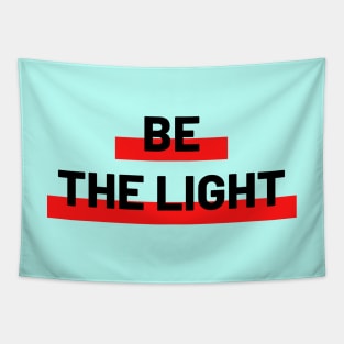 Be The Light | Christian Typography Tapestry