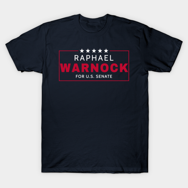 Raphael Warnock 2022 Senate Election Georgia Democrat Senator Warnock Blue - 2022 Elections - T-Shirt