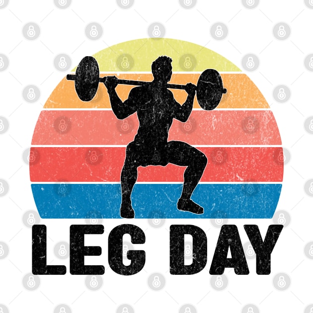 Leg day by HB Shirts