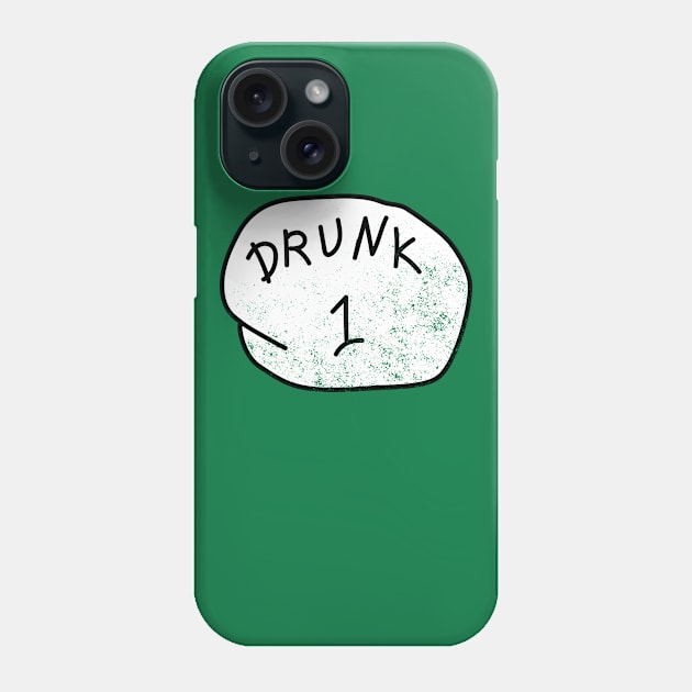 Drunk 1 Shamrock Saint Paddy irish Gift Phone Case by biNutz