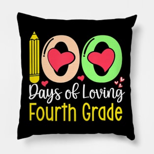 100 Days Of Loving 4Th Grade 100Th Day Of School Teacher Pillow