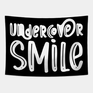 Undercover Smile Tapestry