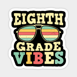 Back to School 8th Grade Vibes Magnet
