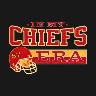 In my Chiefs Era T-Shirt