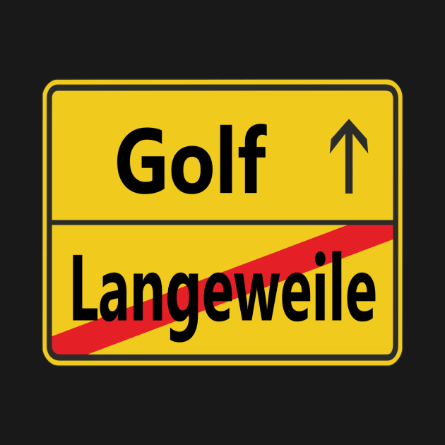 Langeweile? Golf! by NT85