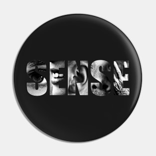 Sense (Black Background) Pin