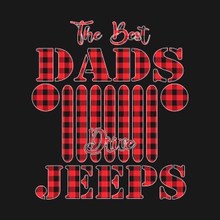 The Best Dads Drive Jeeps Red Plaid Jeep Matching Pajama Family Buffalo Jeeps Lover T-Shirt