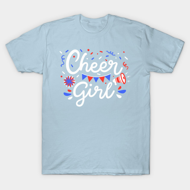 Disover Cheer Girl - Cheerleader - T-Shirt