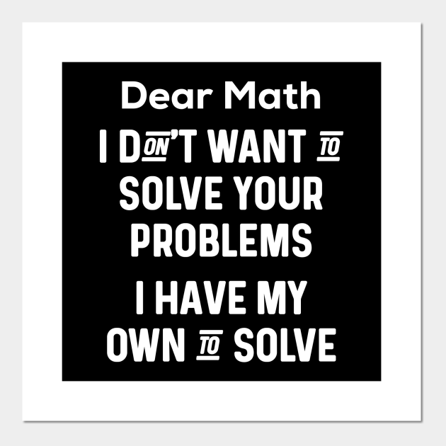 Funny Math Quotes - Math - Posters and Art Prints | TeePublic Funny Math Quotes - Math - Posters and Art Prints | TeePublic