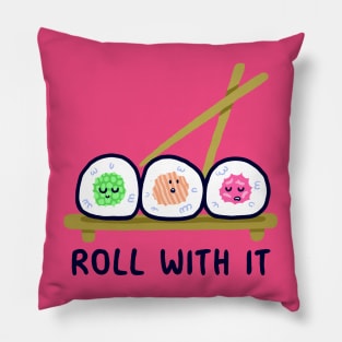 Roll with it Pillow