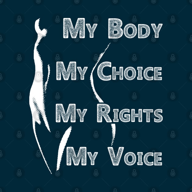 My Body My Choice by Green Splash