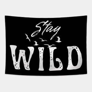 Stay Wild Tapestry