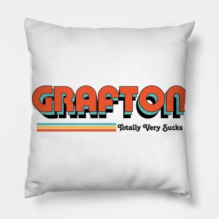 Grafton - Totally Very Sucks Pillow