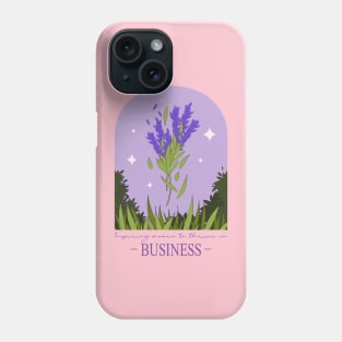 Inspiring Women to Thrive in Business Phone Case