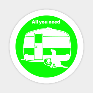 Copy of ALL YOU NEED A DOG A CARAVAN LIME2 Magnet