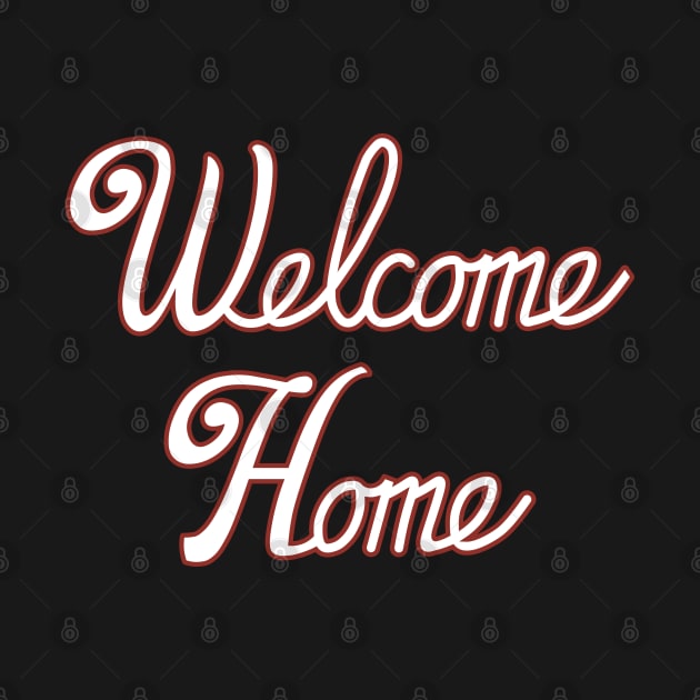 Welcome Home Alternate 4 by Tomorrowland Arcade