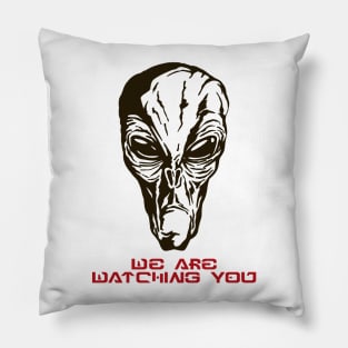 We Are Watching You Pillow