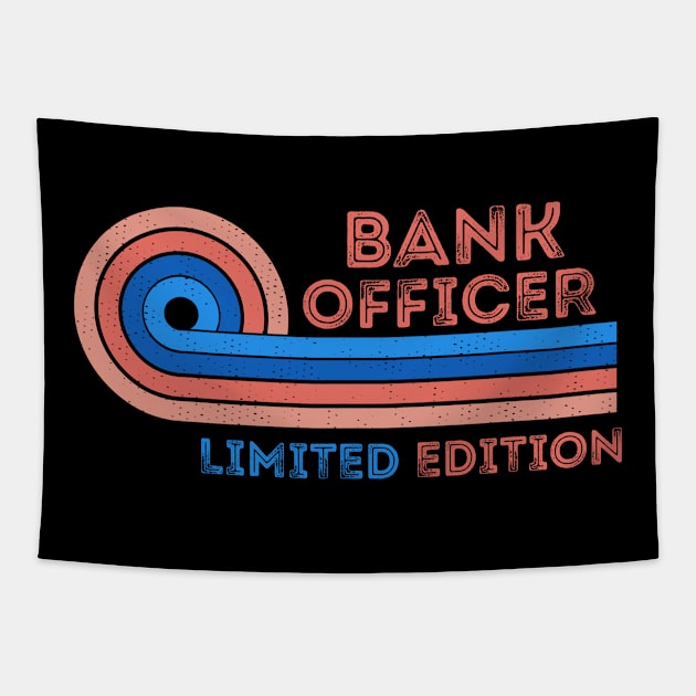 Bank Officer Limite Edition Retro Vintage Sunset Present Idea For Dad Tapestry by Pezzolano