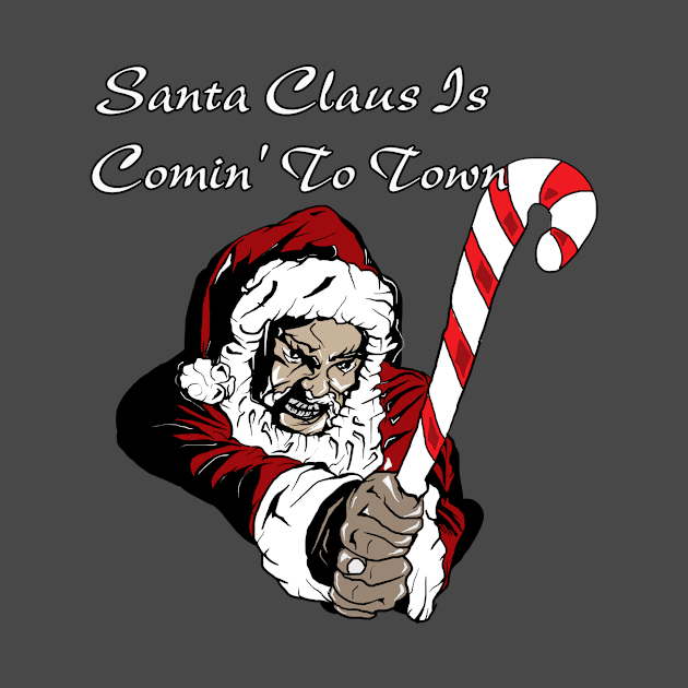 Santa is coming to town by mephobiadesigns