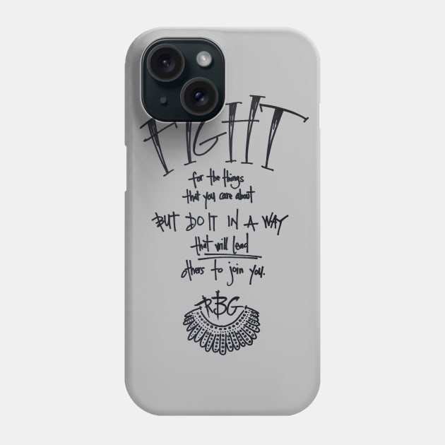 fight like RBG Phone Case by RiseandInspire