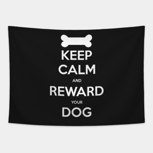 Keep Calm and Reward Your Dog Tapestry