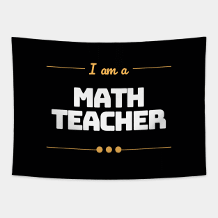 I Am A Math Teacher Tapestry