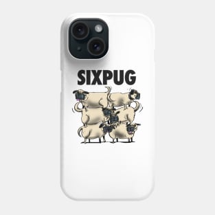 Sixpug Phone Case