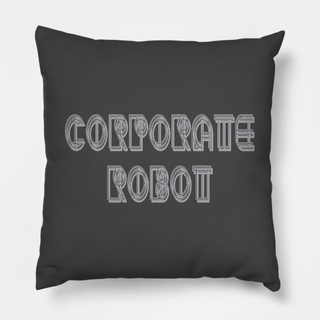 Corporate Robot Pillow by yayor