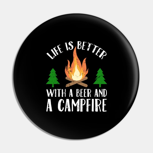 Life is better with a beer and a campfire Pin by captainmood