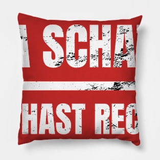 Ja Schatz Du Hast Recht Distressed Pillow