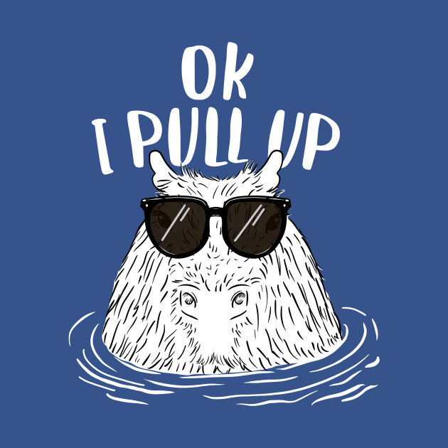 Ok I Pull Up Chill Capybara with glasses in a hot spring by SusanaDesigns