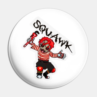 Squawk of CarnEvil! Pin